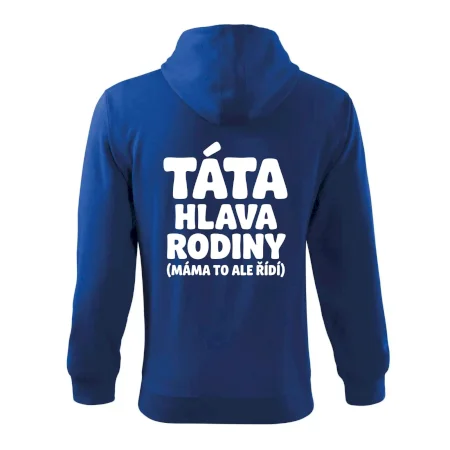 Táta - hlava rodiny  (máma to,  ale řídí)