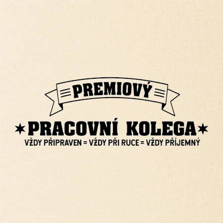 Prémiový pracovní kolega
