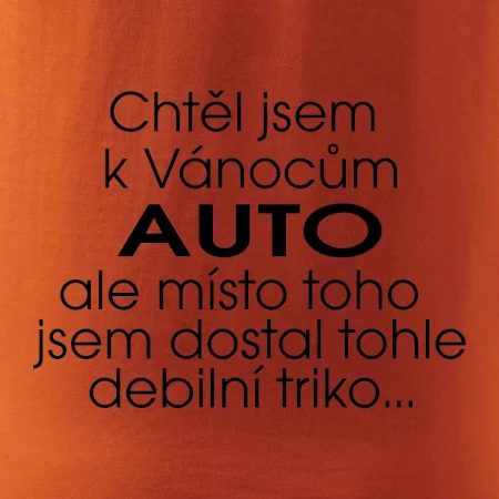 Chtěl jsem k Vánocům auto