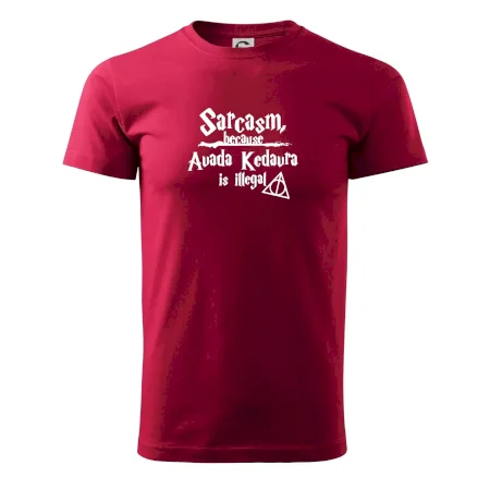 Harry - Sarcasm, because Avada Kedavra is illegal