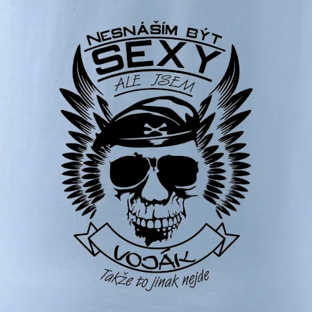 Nesnáším být sexy - voják