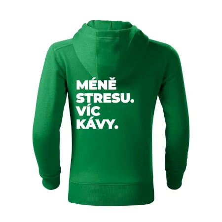 MÉNĚ STRESU.VÍC KÁVY.