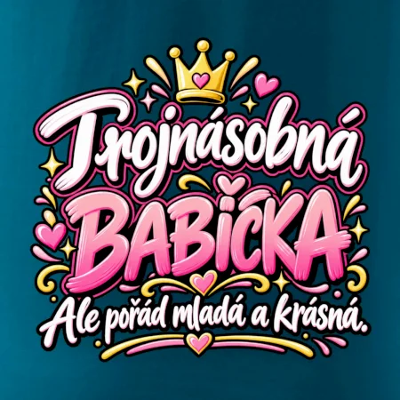 Trojnásobná babička Ale pořád mladá a krásná