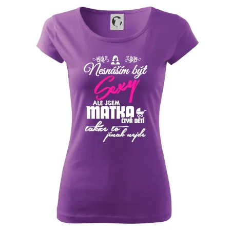 Nesnáším být sexy matka 4 dětí