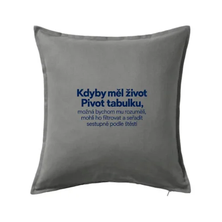 Kdyby měl život pivot tabulku