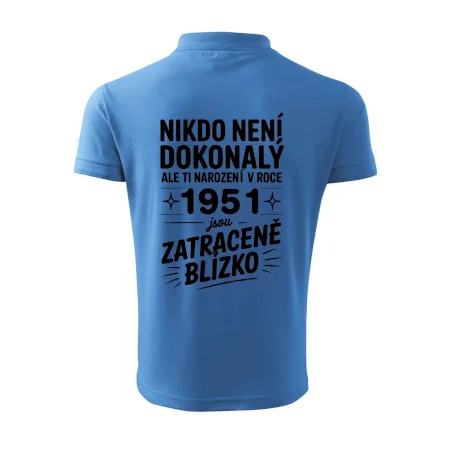 Nikdo není dokonalý ale ti narození v roce 1951 jsou zatraceně blízko