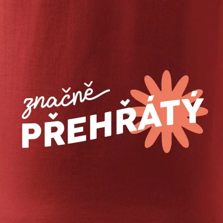 Značně přehřátý