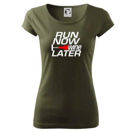 Run now Wine later