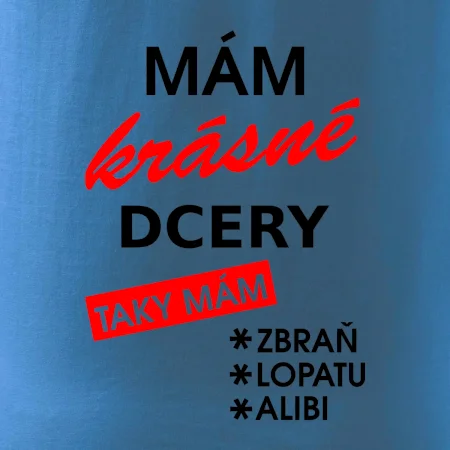 Mám krásné dcery, taky mám...