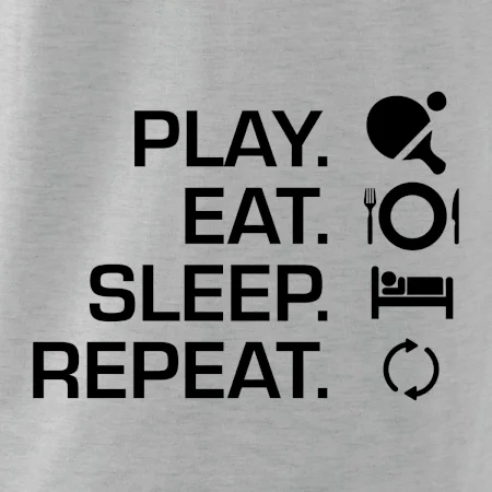 Stolní tenis - eat sleep
