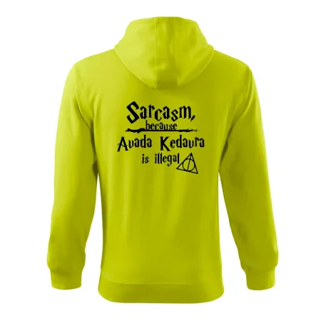 Harry - Sarcasm, because Avada Kedavra is illegal