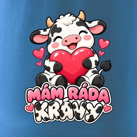 Mám ráda krávy
