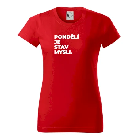 PONDĚLÍ JE STAV MYSLI.
