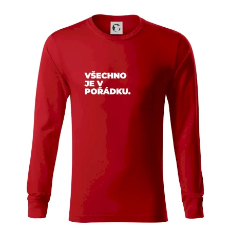 VŠECHNO JE V POŘÁDKU.