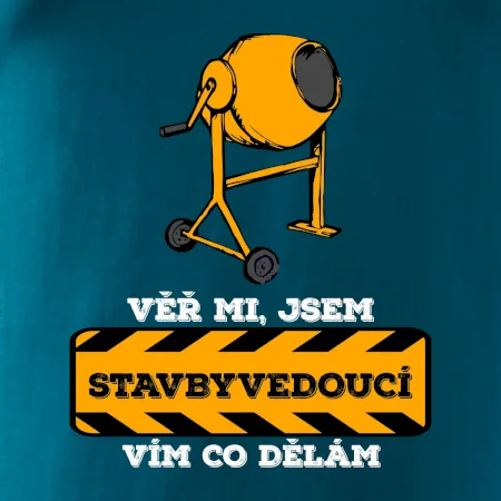 Vím co dělám stavbyvedoucí