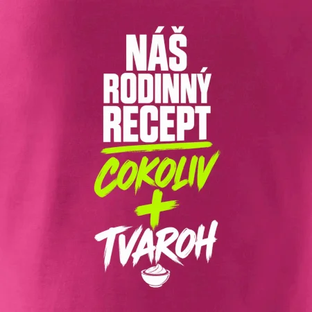 Náš rodinný recept cokoliv a tvaroh