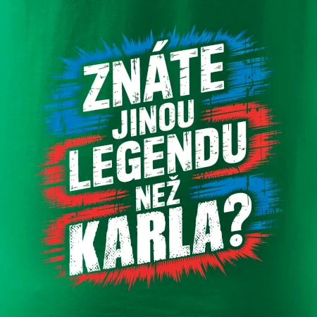 Znáte jinou  legendu  než 
