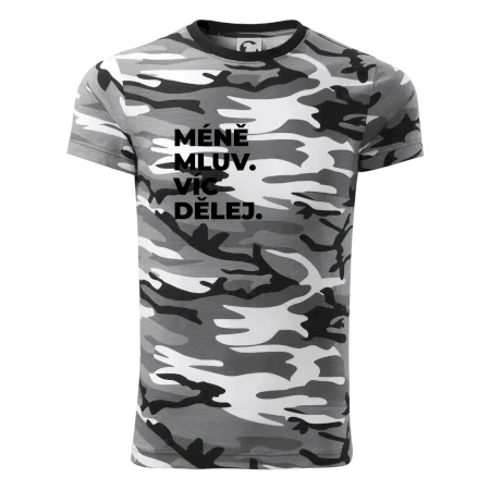 MÉNĚ MLUV. VÍC DĚLEJ.