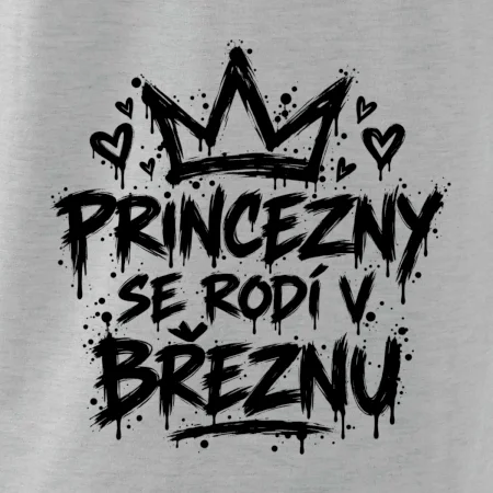 Urban Streetwear - Princezny se rodí v březnu