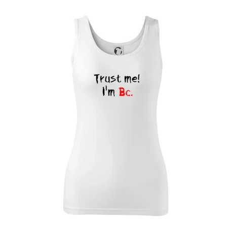 Trust me I´m  Bc. / Věř mi jsem Bc.