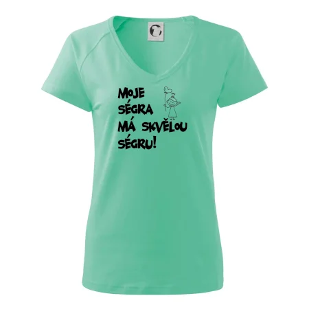 Moje ségra má skvělou ségru