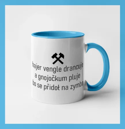Hajer vengle drancuje a gnojočkum pluje bo se přidoł na zymba