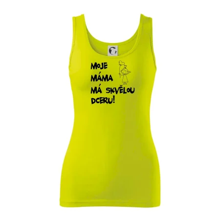 Moje máma má skvělou dceru