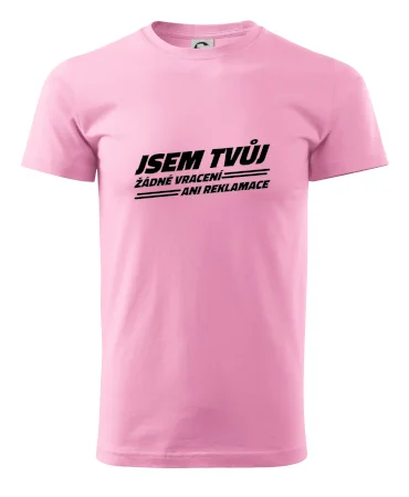 Jsem tvůj žádné vracení