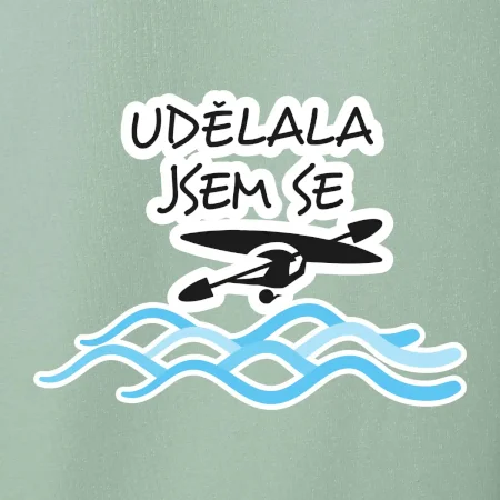 Udělala jsem se