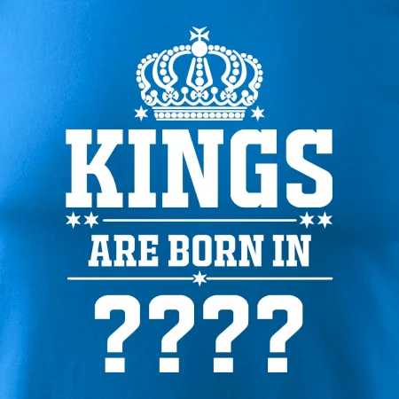 Kings are born in  (vlastní měsíc narození)