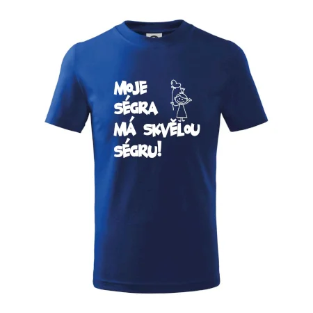 Moje ségra má skvělou ségru