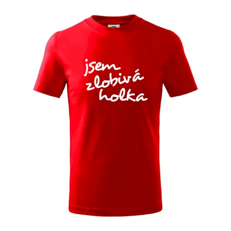 Jsem zlobivá holka