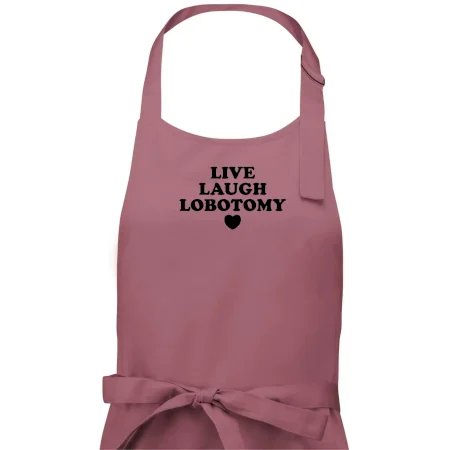 Live laugh lobotomy