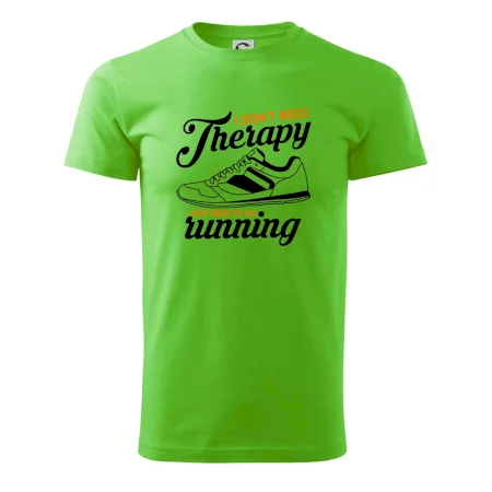 I don't need therapy running
