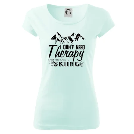 I dont need therapy - Skiing