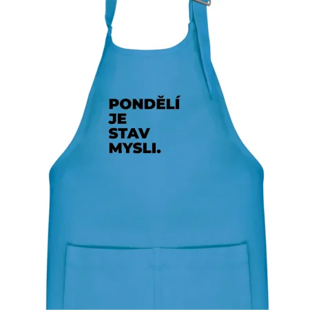 PONDĚLÍ JE STAV MYSLI.