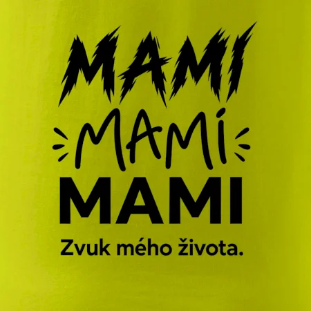 Mami, mami, mami