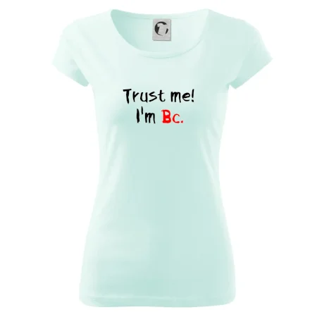 Trust me I´m  Bc. / Věř mi jsem Bc.