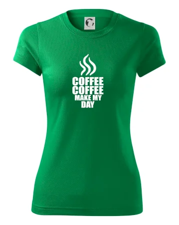 Coffee make my day