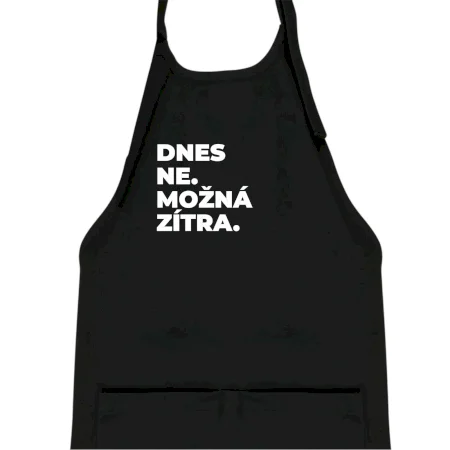 DNES NE. MOŽNÁ ZÍTRA.