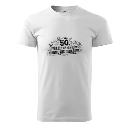 50. věk kdy už nemusím nikomu nic dokazovat