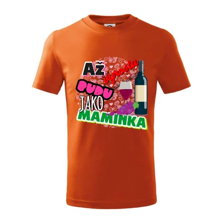 Až vyrostu budu jako maminka - víno