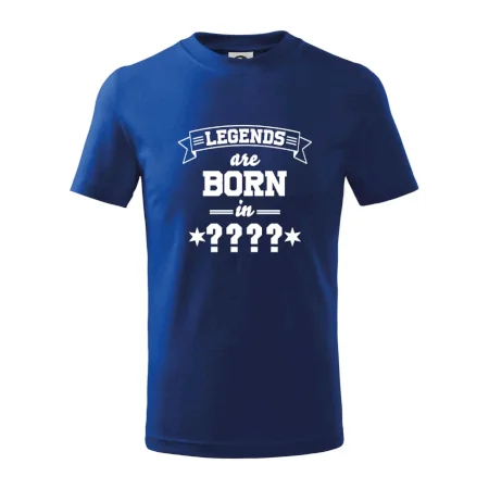 Legends are born in (tvůj měsíc narození)