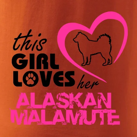 This Girl Loves her Alaskan Malamute