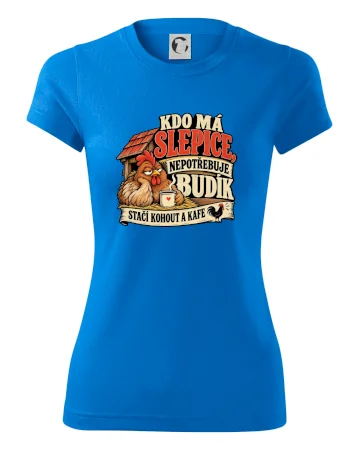 Kdo má slepice nepotřebuje budík