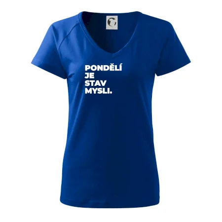 PONDĚLÍ JE STAV MYSLI.