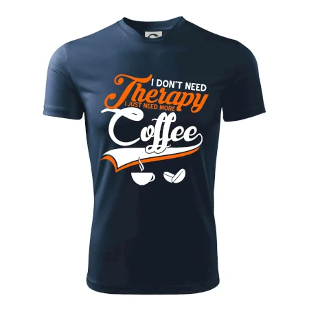 I don't need therapy coffee