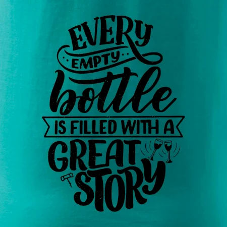 Every empty bottle