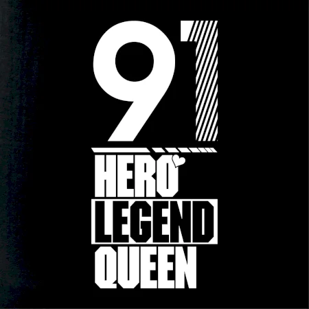 Hero, Legend, King / Queen 1991