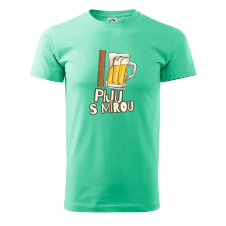 Piju s mírou